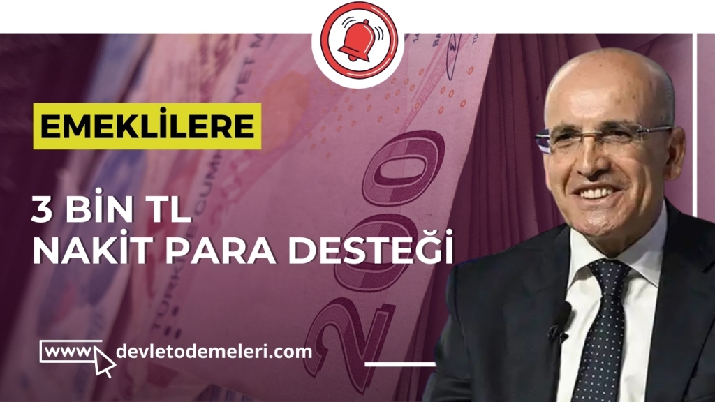 SSK, Bağ-Kur Emeklilere 3 BİN TL Nakit Para Desteği