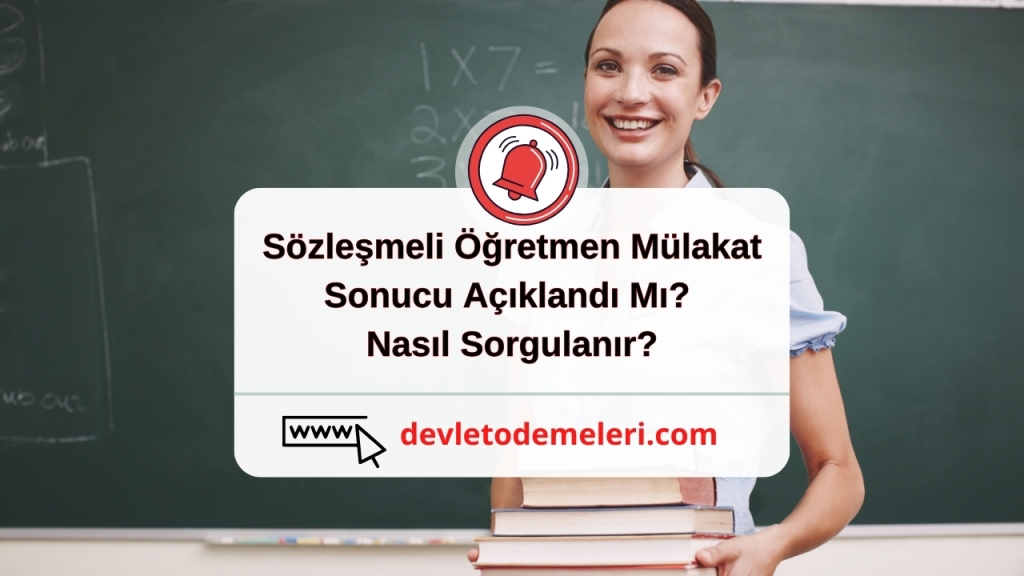 Sözleşmeli Öğretmen Mülakat Sonucu Açıklandı Mı? Nasıl Sorgulanır?