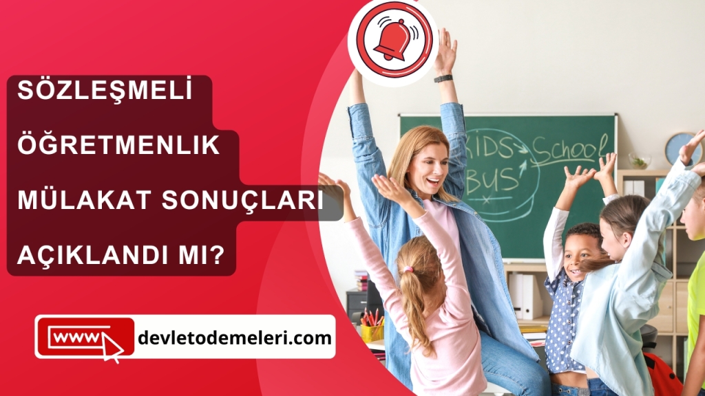 Sözleşmeli Öğretmenlik Mülakat Sonuçları Açıklandı Mı?