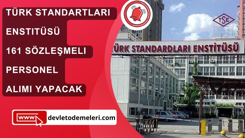 Türk Standartları Enstitüsü 161 Sözleşmeli Personel Alımı alımı yapacak