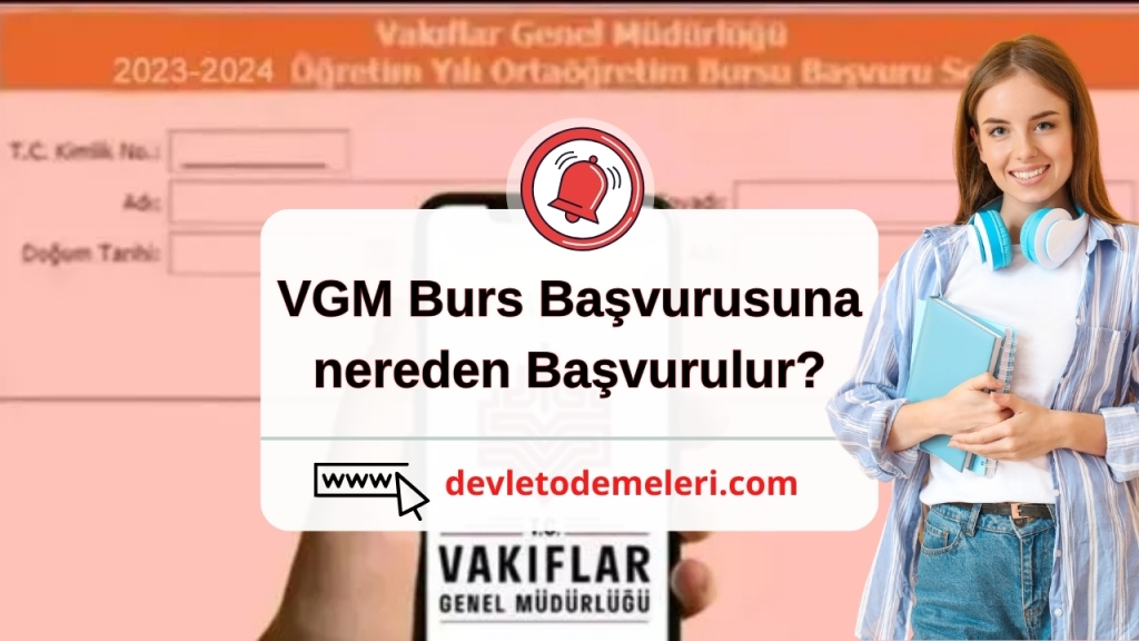 VGM Burs Başvurusuna nereden Başvurulur?