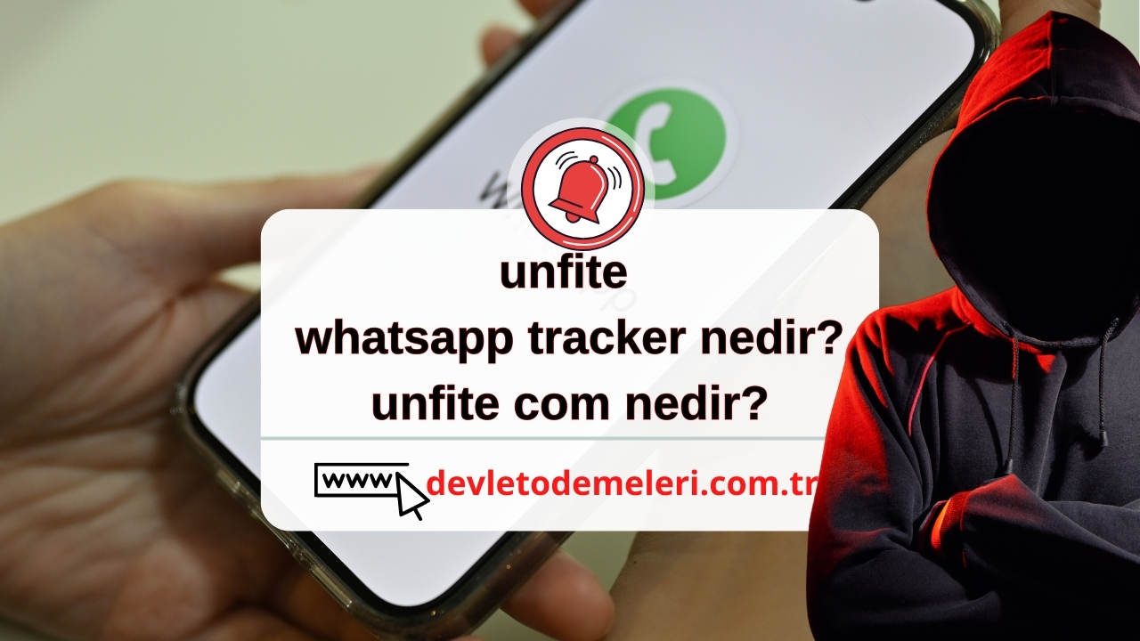 unfite whatsapp tracker nedir? unfite com nedir?