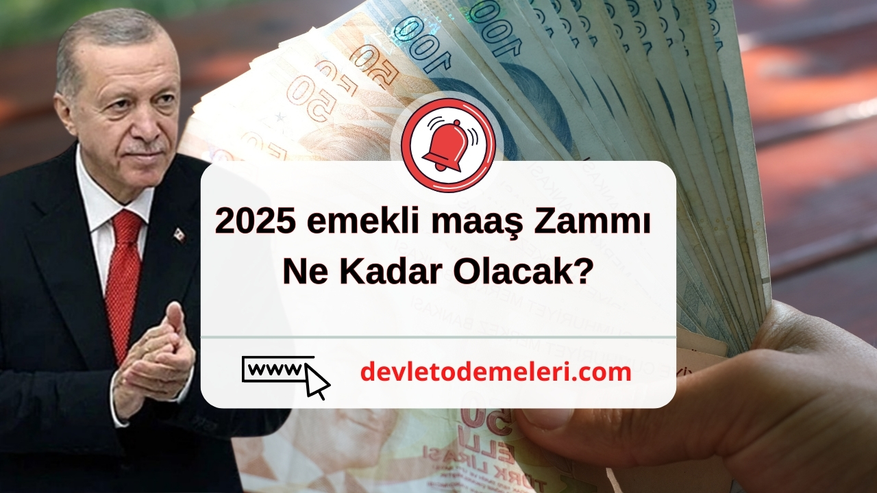 2025 emekli maaş Zammı Ne Kadar Olacak?