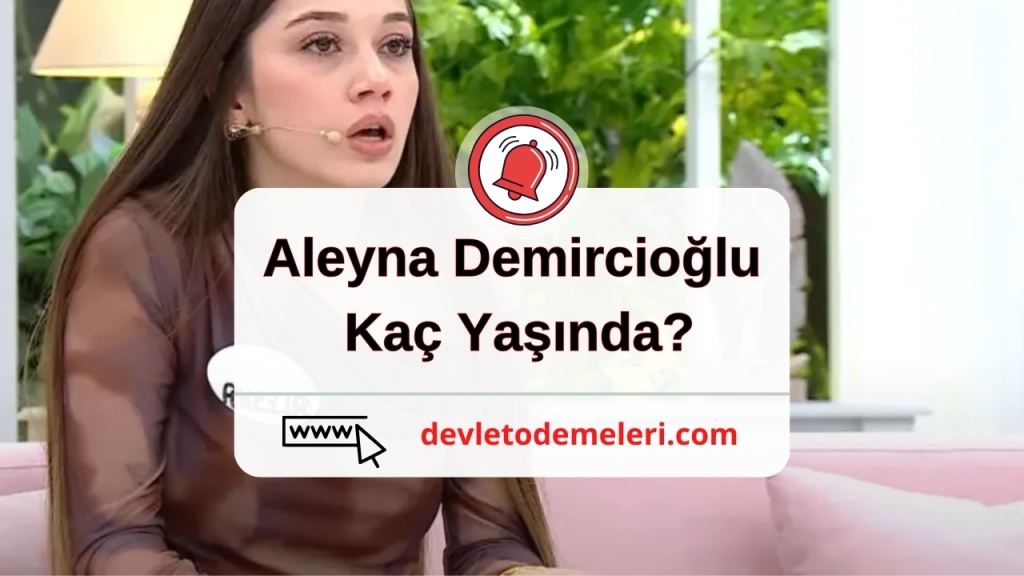 Aleyna Demirci Oğlu Kaç Yaşında?