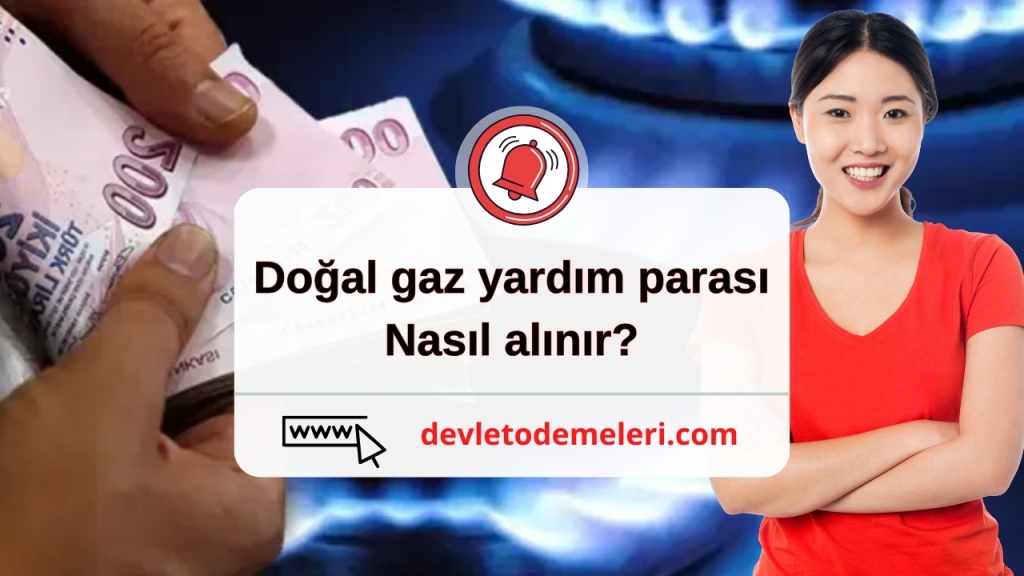 Doğal gaz yardım parası nasıl alınır? Başvuru Formu