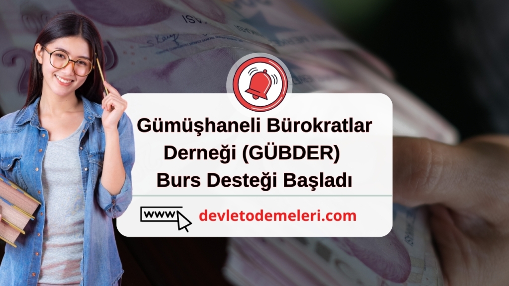 Gümüşhaneli Bürokratlar Derneği (GÜBDER) Burs Desteği Başladı