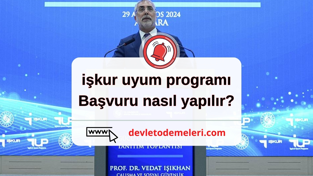 işkur uyum programı başvuru nasıl yapılır?