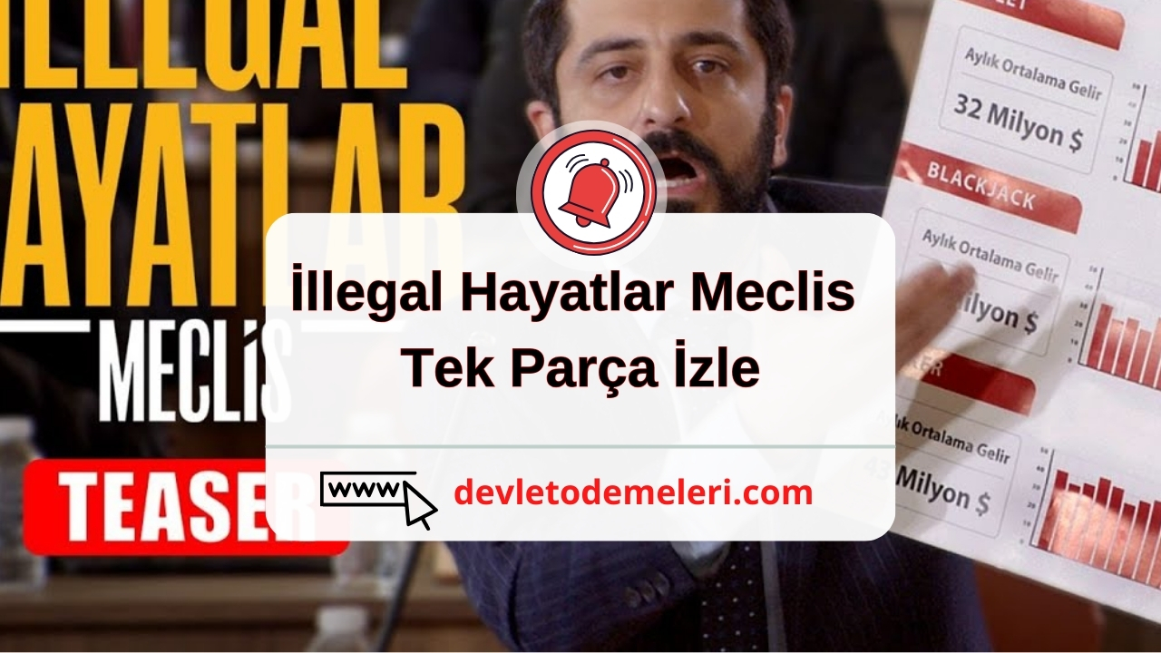 İllegal Hayatlar Meclis Tek Parça İzle. Mahsun Karaca İllegal Hayatlar Meclis