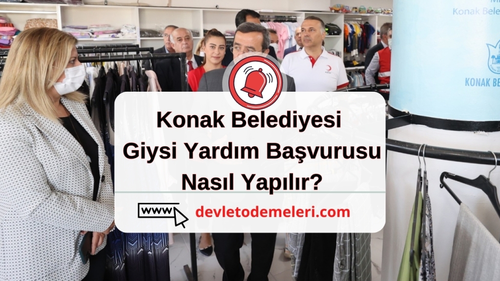 Konak Belediyesi Giysi Yardım Başvurusu Nasıl Yapılır?