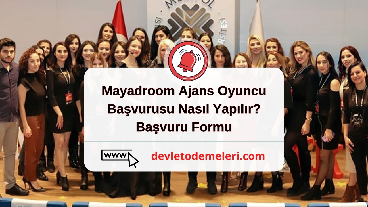 Mayadroom Ajans Oyuncu Başvurusu Nasıl Yapılır? Başvuru Formu