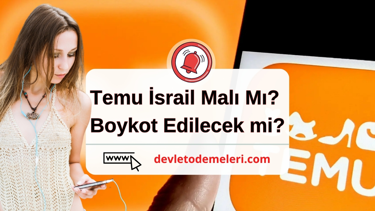 Temu İsrail Malı Mı? Boykot Edilecek mi?