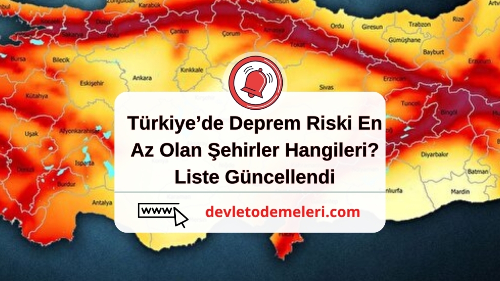 Türkiye’de Deprem Riski En Az Olan Şehirler Hangileri? Liste Güncellendi