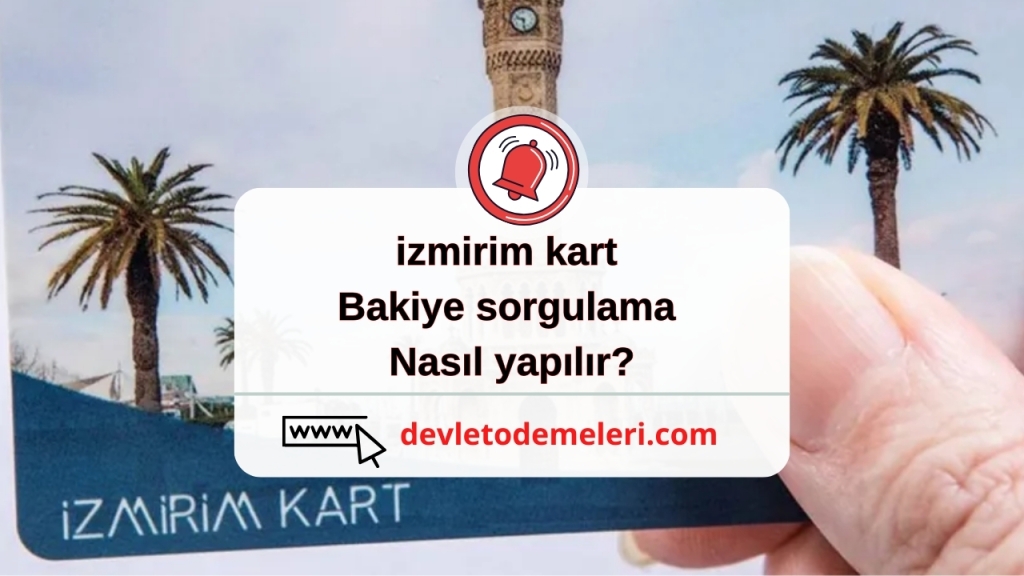 izmirim kart bakiye sorgulama nasıl yapılır?