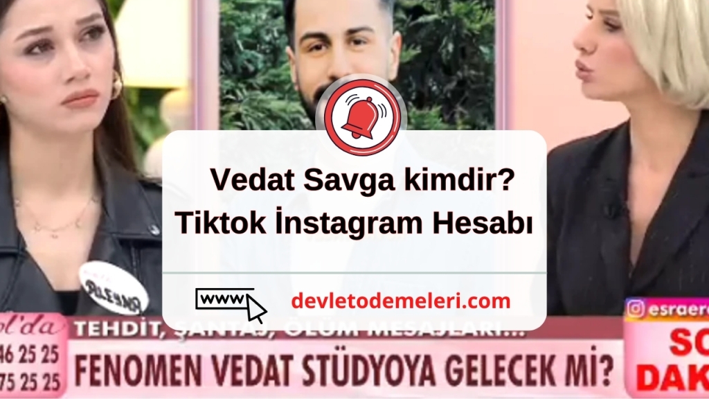 vedat savga kimdir? Tiktok İnstagram Hesabı