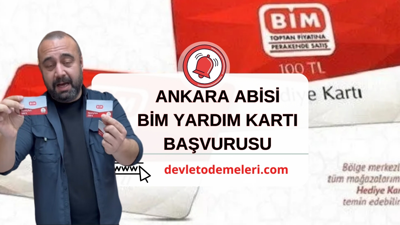 Ankara Abisi BİM Yardım Kartı Başvurusu Nasıl Yapılır? Başvuru Formu