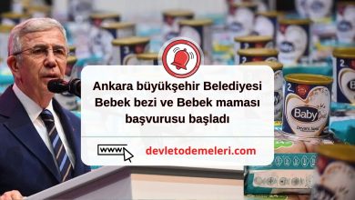 Ankara büyükşehir Belediyesi Bebek bezi ve Bebek maması başvurusu başladı