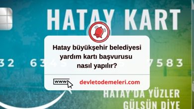 Hatay büyükşehir belediyesi yardım kartı başvurusu nasıl yapılır? Başvuru formu