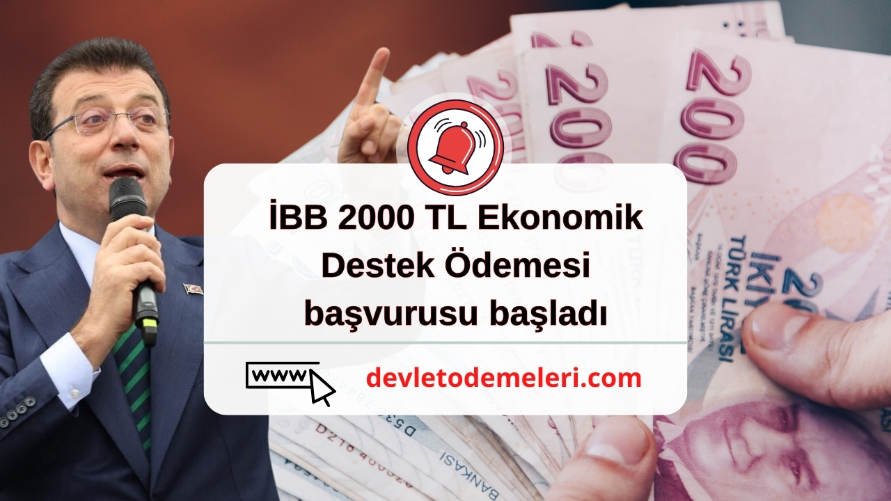 İBB 2000 TL Ekonomik Destek Ödemesi başvurusu başladı