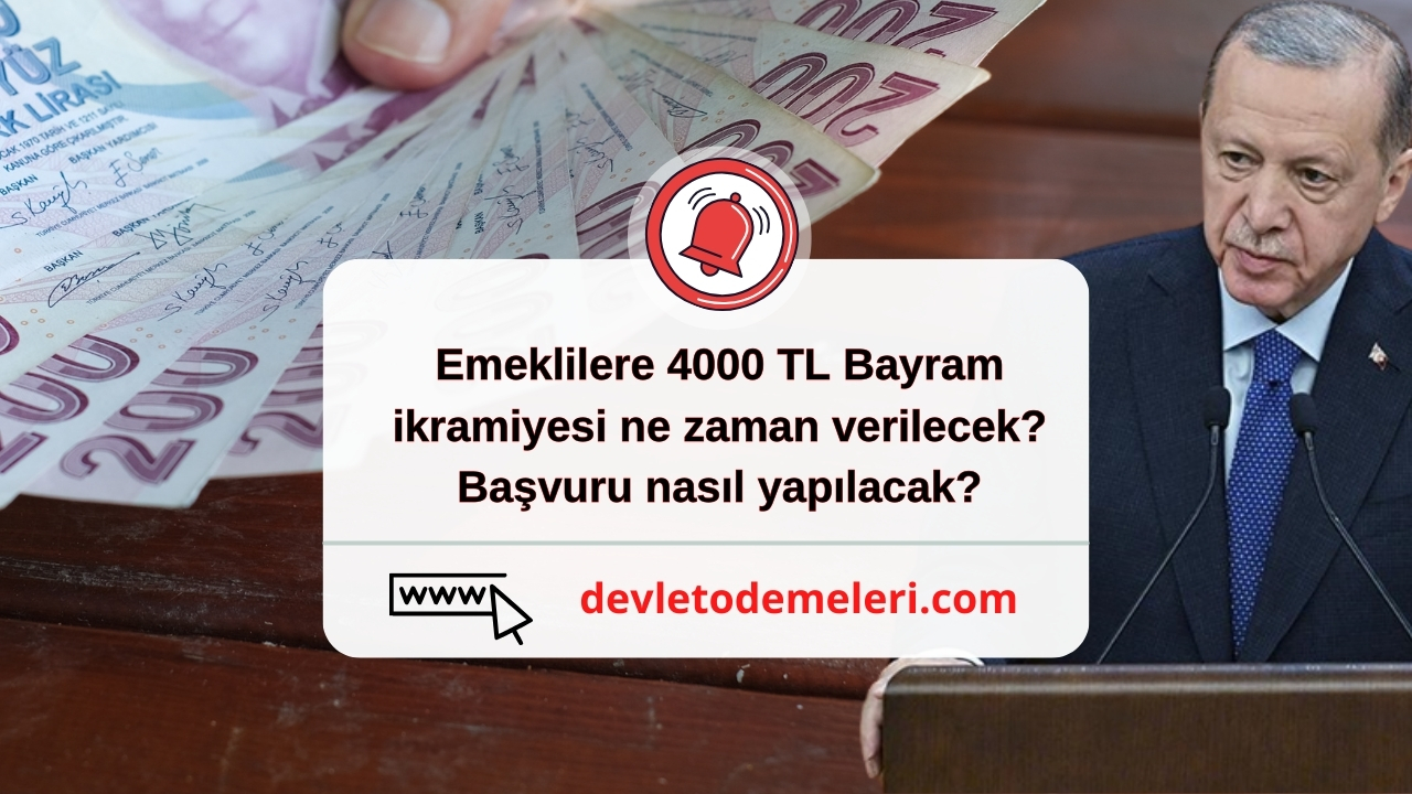 Emeklilere 4000 TL Bayram ikramiyesi ne zaman verilecek? Başvuru nasıl yapılacak?