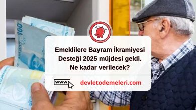 Emeklilere Bayram İkramiyesi Desteği 2025 müjdesi geldi