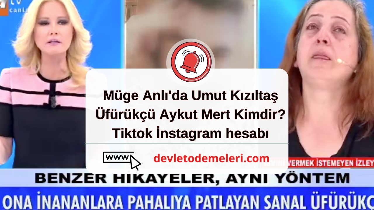 Müge Anlı'da Umut Kızıltaş ve Üfürükçü Aykut Mert Kimdir? Tiktok İnstagram hesabı