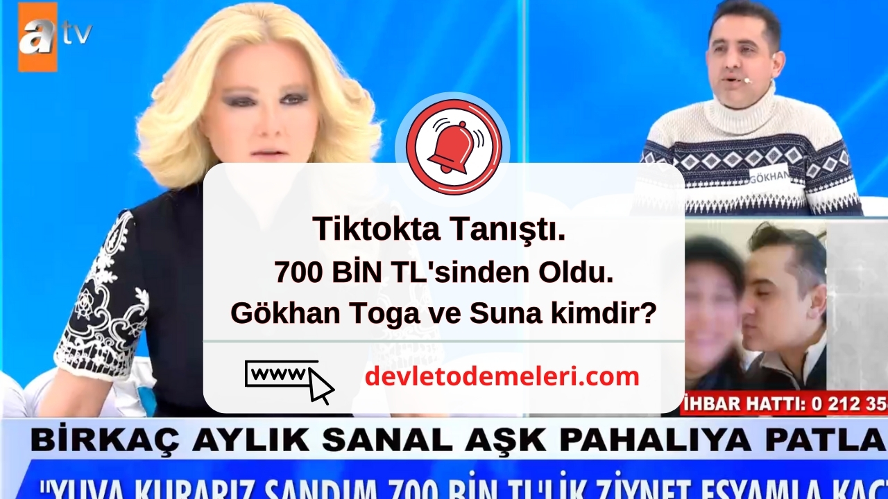 Tiktokta Tanıştı. 700 BİN TL'sinden Oldu. Gökhan Toga ve Suna kimdir? Tiktok Instagram hesabı