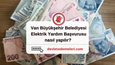 Van Büyükşehir Belediyesi Elektrik Yardım Başvurusu nasıl yapılır? Başvuru formu