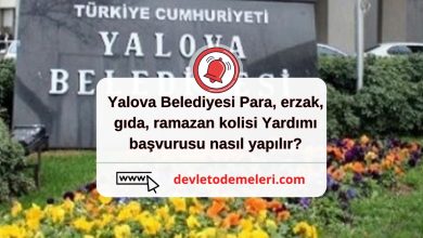 Yalova Belediyesi Para, erzak, gıda, ramazan kolisi Yardımı başvurusu nasıl yapılır?